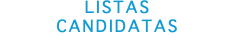 LISTAS CANDIDATAS
